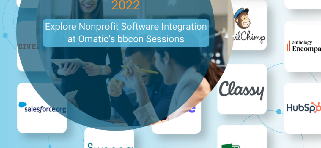 Explore Nonprofit Software Integration at Omatic’s bbcon Sessions