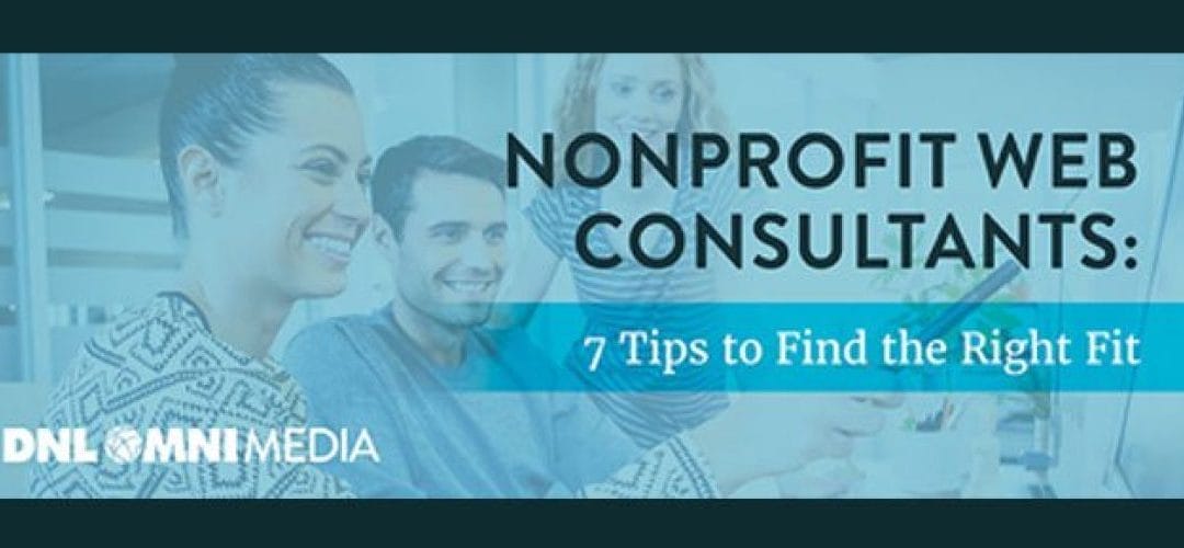 Nonprofit Web Consulting Firms: 7 Tips to Find a Strategic Partner